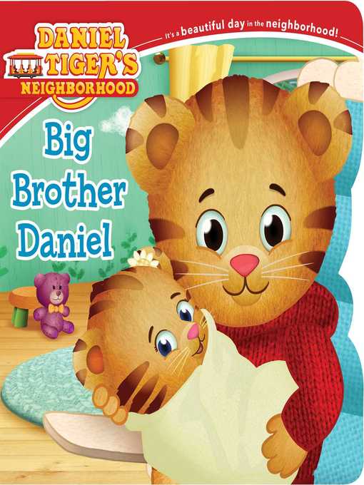 Title details for Big Brother Daniel by Angela C. Santomero - Wait list